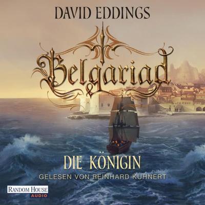 Belgariad - Die Königin - David Eddings, Audio, 9783837146677