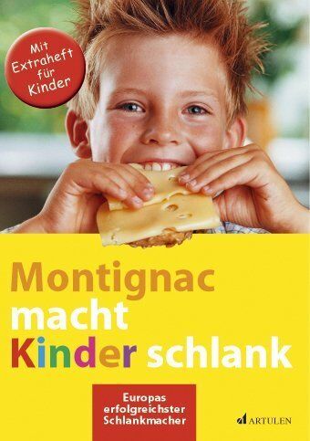 Michel Montignac - Montignac macht Kinder schlank - Preis vom 30.09.2026 09:01:18 h