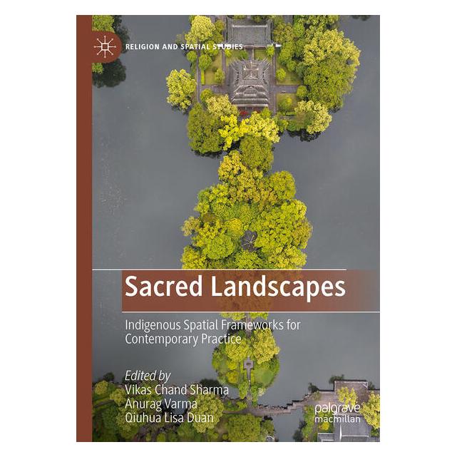 Springer Sacred Landscapes (Englisch, Hardcover, Anurag Varma, Lisa Duan, Qiuhua Duan, Vikas Chand Sharma) (70012574)