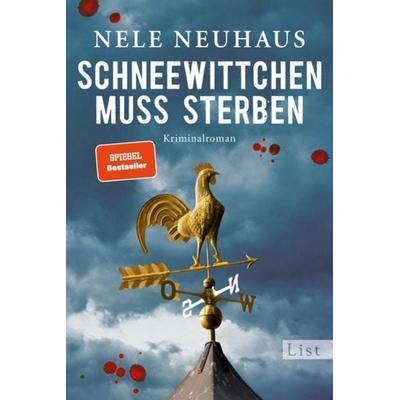 Schneewittchen muss sterben / Oliver von Bodenstein Band 4, Taschenbuch von Nele Neuhaus, List Taschenbuch