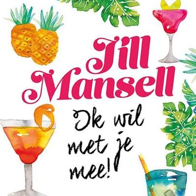 Ik wil met je mee - Jill Mansell, Audio, 9789463638517