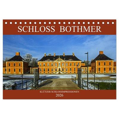 Schloss Bothmer - Klützer Schlossimpressionen (Tischkalender 2026 DIN A5 quer), CALVENDO Monatskalender