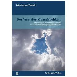 Der Wert der Menschlichkeit, Fachbücher von Peter Pogany-Wnendt