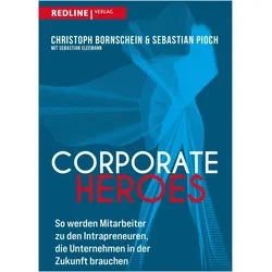 Corporate Heroes, Sachbücher von Christoph Bornschein, Sebastian Pioch