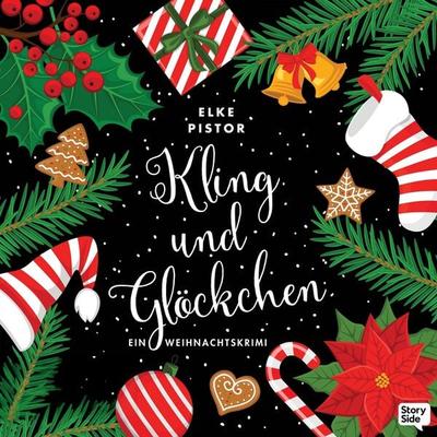 Kling und Glöckchen: Ein Weihnachtskrimi - Elke Pistor, Audio, 9789179890810