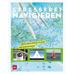Stressfrei Navigieren, Ratgeber von Duncan Wells