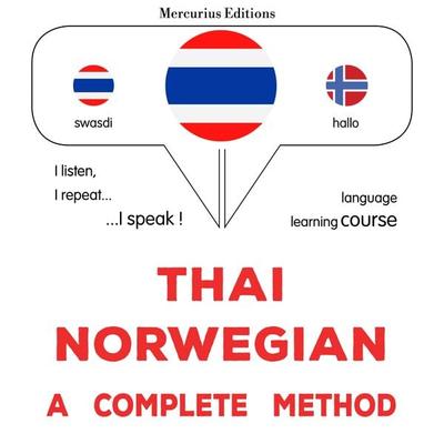 Thaï - Norwegian : a complete method - James Gardner, Audio, 9782821176881