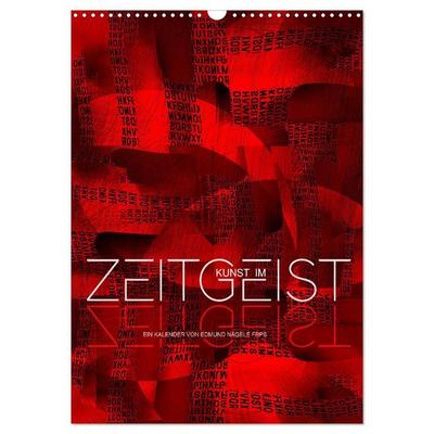 Kunst im Zeitgeist (Wandkalender 2027 DIN A3 hoch), CALVENDO Monatskalender