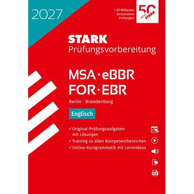 STARK Englisch - MSA/eBBR Berlin - FOR/EBR Brandenburg 2027 - Prüfungsvorbereitung, Set von , Stark Verlag GmbH, 978-3-8490-6768-7