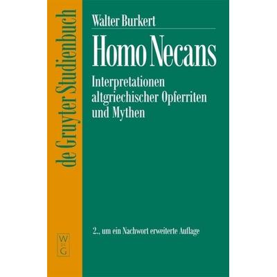Homo Necans, Taschenbuch von Walter Burkert, De Gruyter, 978-3-11-015098-8
