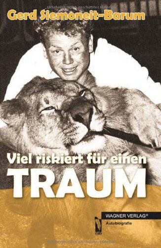 Gerd Siemoneit-Barum - Viel riskiert für einen Traum - Preis vom 17.10.2026 19:25:27 h