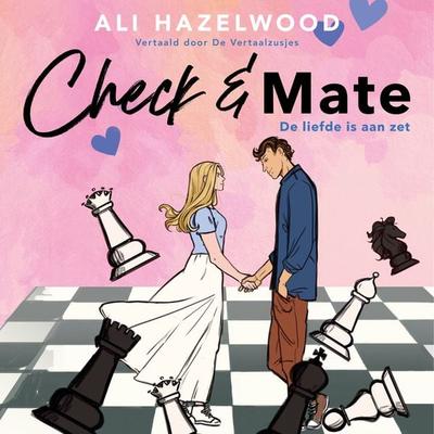 Check & Mate - Ali Hazelwood, Audio, 9789000392384