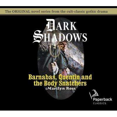 Barnabas, Quentin and the Body Snatchers - Marilyn Ross, CD, 9781640912380