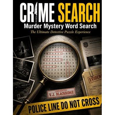 Crime Search | Murder Mystery Word Search, Taschenbuch von V.J. Blackridge, BoD – Books on Demand, 978-3-696-36129-7