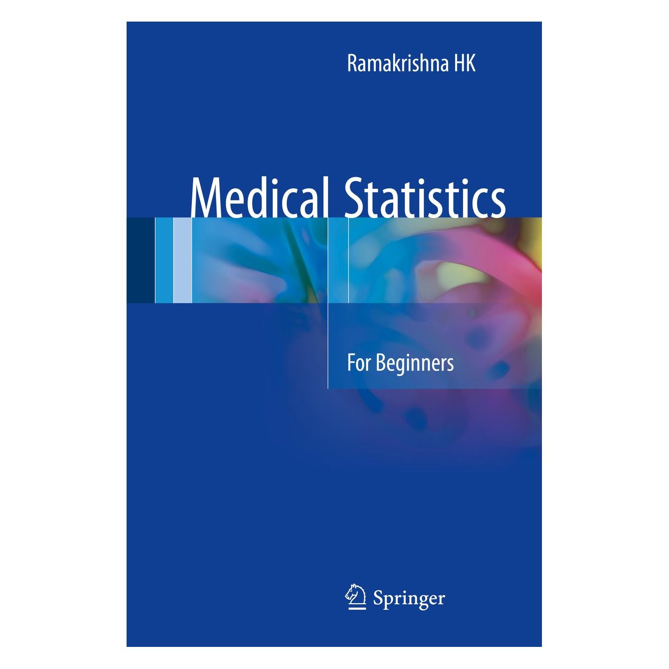 Springer Medical Statistics (Englisch, Hardcover, Ramakrishna HK) (9789811019227)