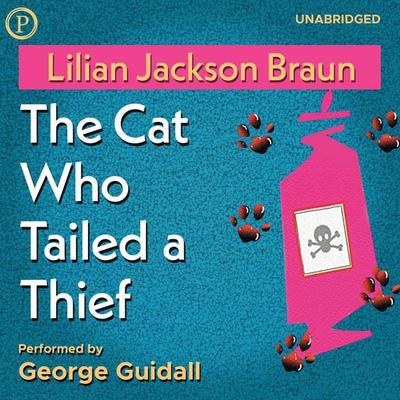 The Cat Who Tailed a Thief - Lilian Jackson Braun, Audio, 9781607472384