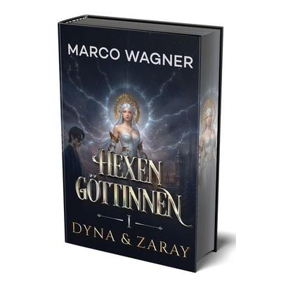Hexengöttinnen 1, Gebundene Ausgabe von Marco Wagner, Nova MD, 978-3-690-28864-4