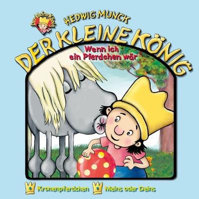 10: Wenn ich ein Pferdchen wär - Hedwig Munck, Audio, 4057664893581