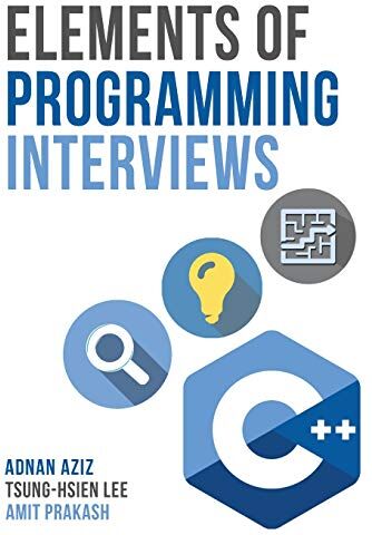 Adnan Aziz - Elements of Programming Interviews: The Insiders' Guide - Preis vom 13.10.2026 19:28:25 h