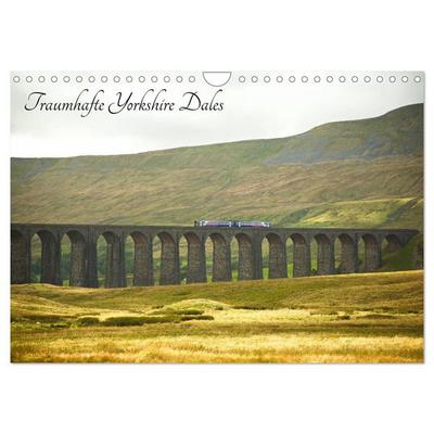 Traumhafte Yorkshire Dales (Wandkalender 2026 DIN A4 quer), CALVENDO Monatskalender