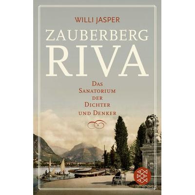 Zauberberg Riva, Taschenbuch von Willi Jasper, Fischer Taschenbuch Verlag