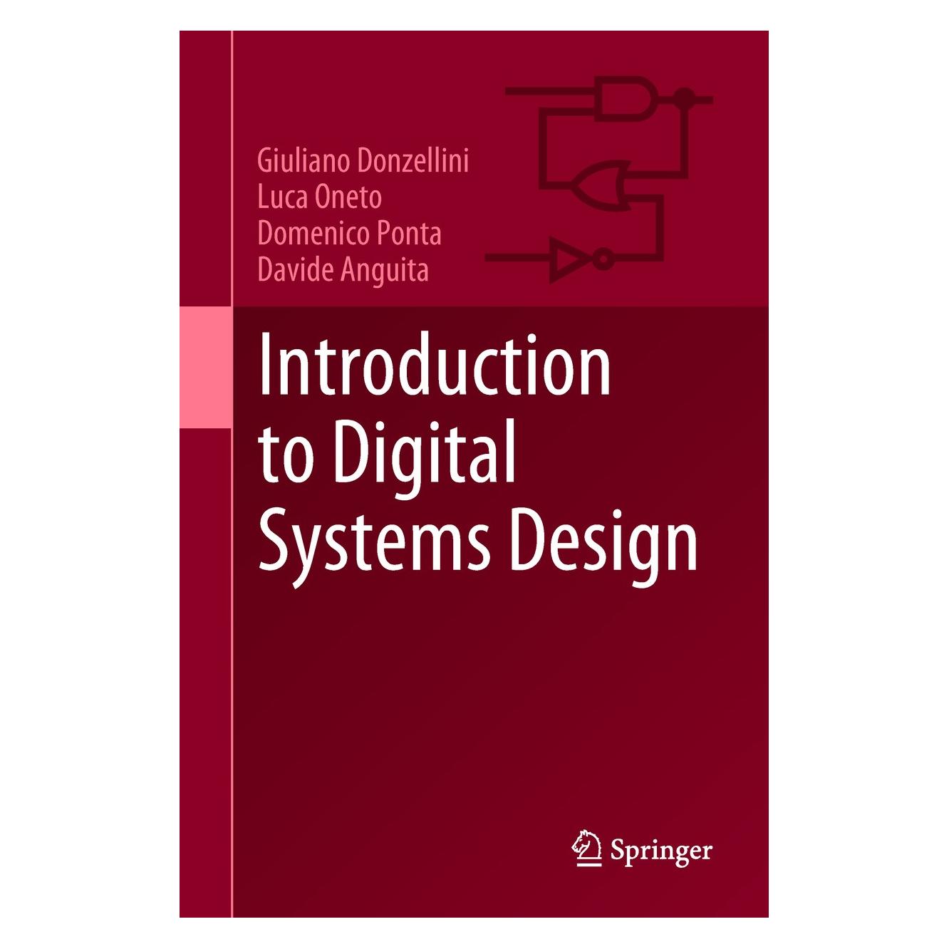 Springer Donzellini:Introduction to Digital Syst (Englisch, Hardcover, Davide Anguita, Domenico Ponta, Giuliano Donzellini, Luca Oneto) (9783319928036)