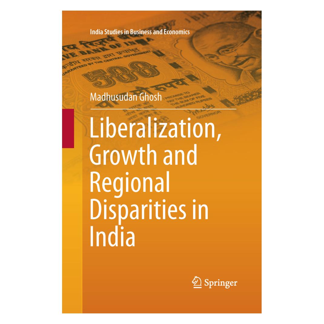 Springer Liberalization, Growth and Regional Disparities in India (Englisch, Softcover, Madhusudan Ghosh) (55595643)