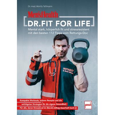 MEN'S HEALTH Dr. Fit for Life, Taschenbuch von Moritz-Benjamin Tellmann, Motorbuch Verlag, 978-3-613-50978-8