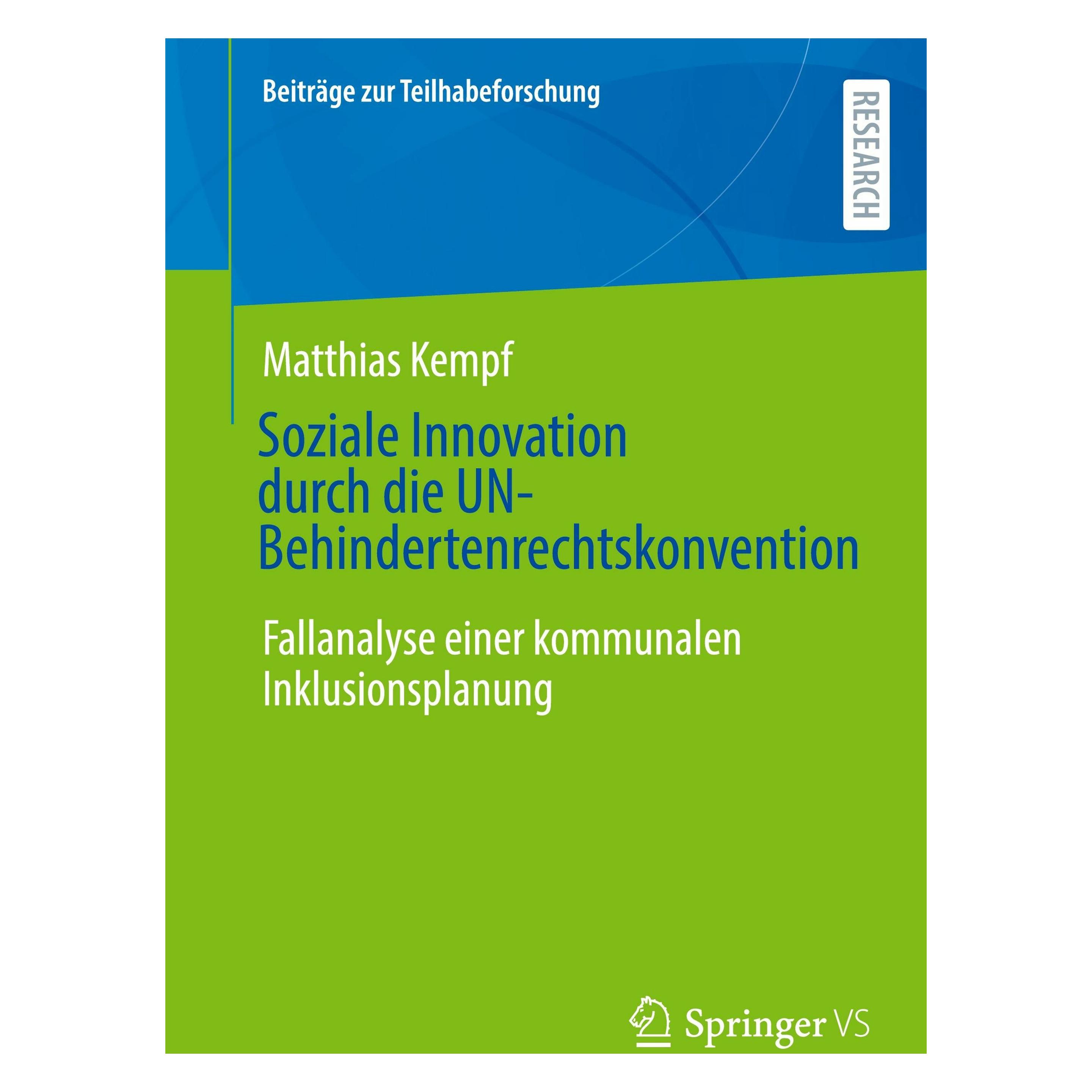 Springer Soziale Innovation durch die UN-Behindertenrechtskonvention (Deutsch, Softcover, Matthias Kempf) (53098080)