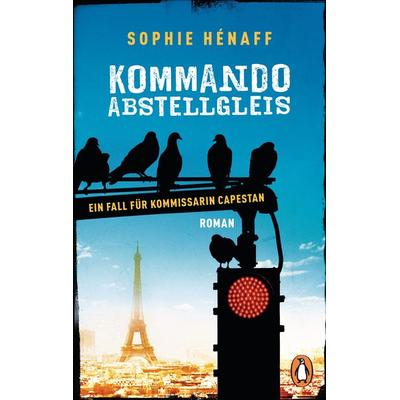 Kommando Abstellgleis, Taschenbuch von Sophie Hénaff, Penguin