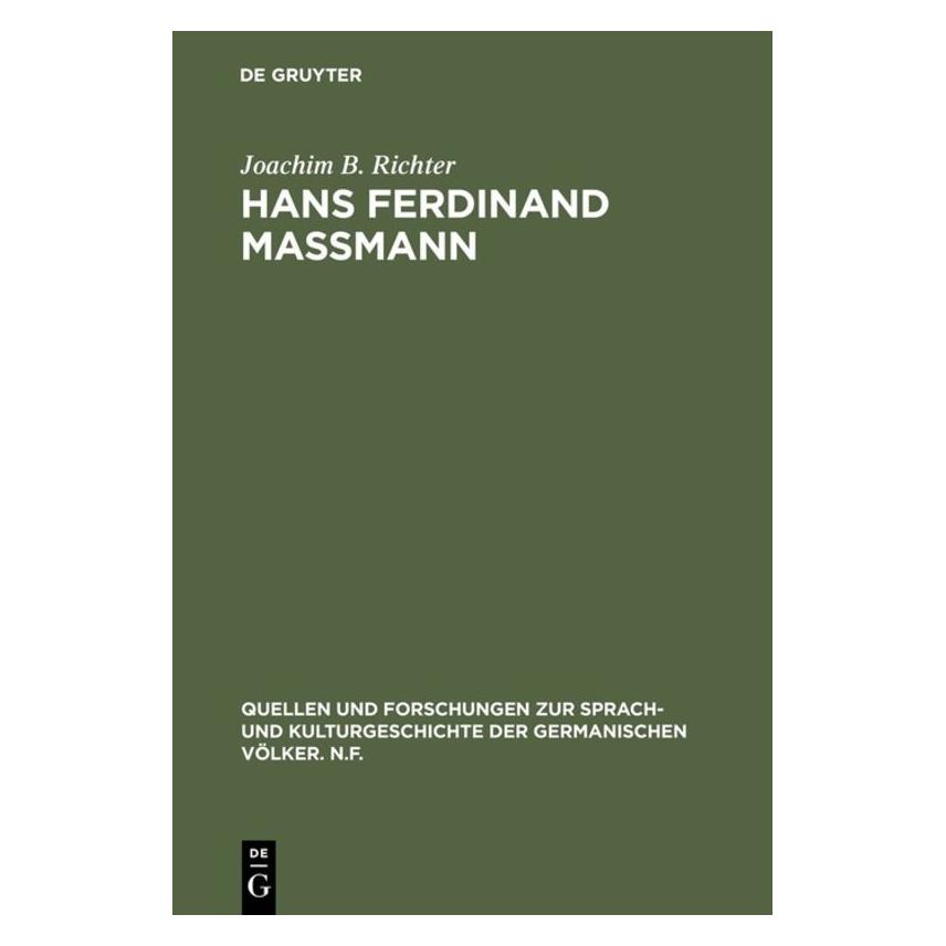 De Gruyter Hans Ferdinand Massmann (Deutsch, Hardcover, Joachim B. Richter) (7270801)