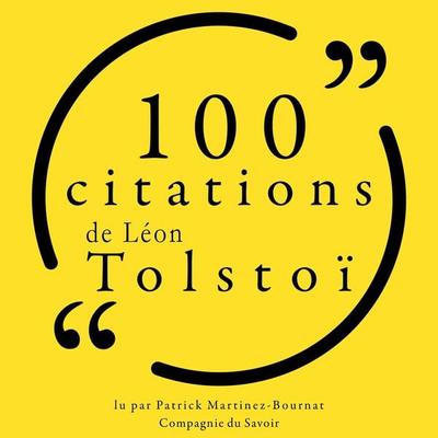 100 citations de Léon Tolstoï - Leo N. Tolstoi, Audio, 9782821154476