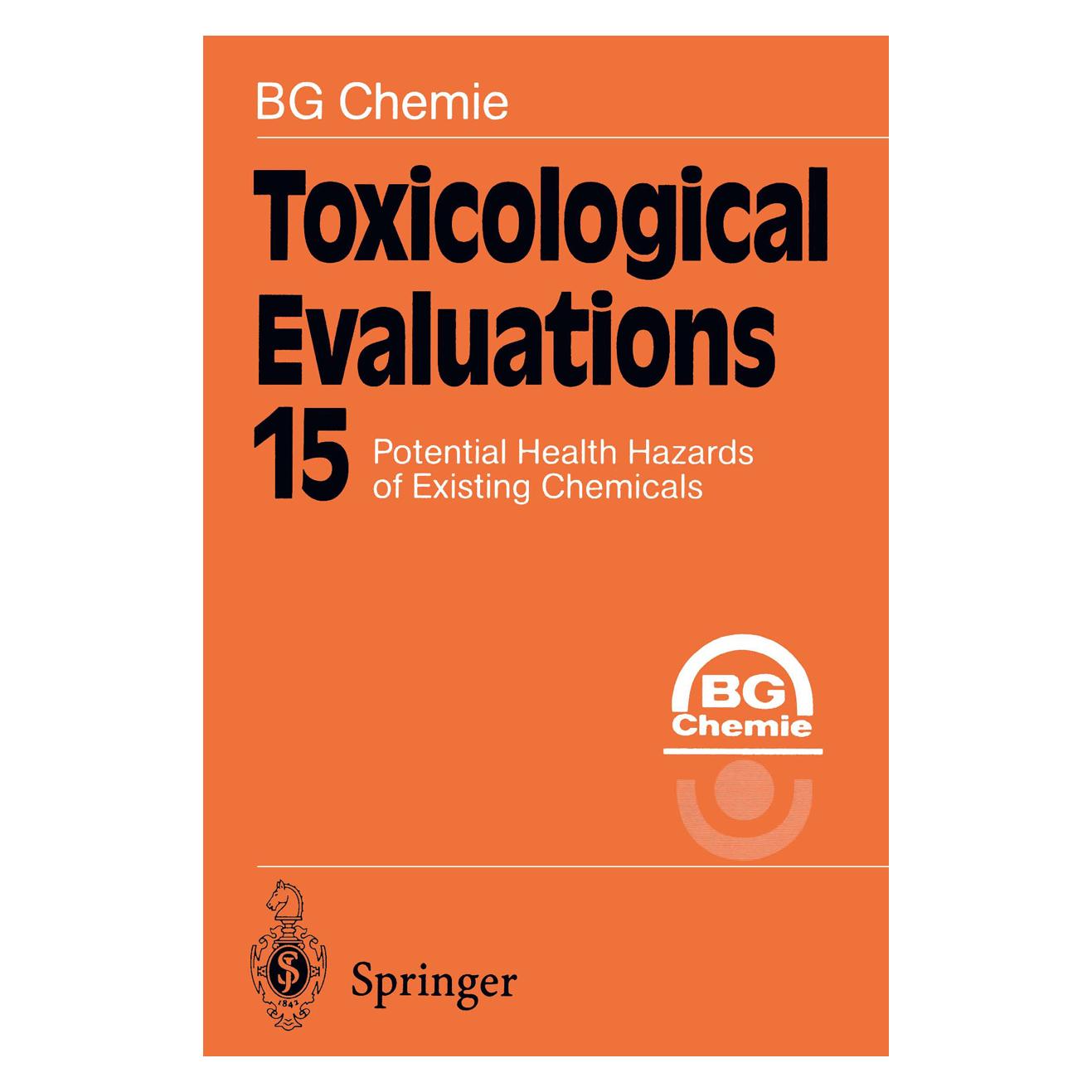 Springer Toxicological Evaluations (Englisch, Softcover, BG Chemie) (55508452)