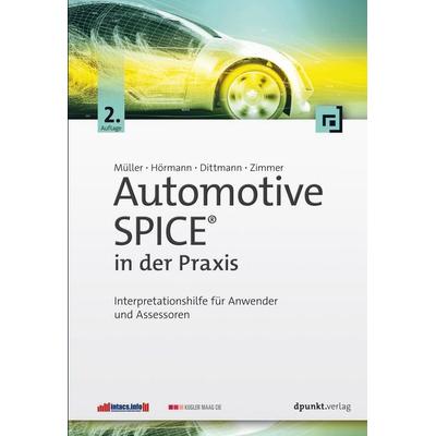 Automotive SPICE® in der Praxis von Markus Müller,Klaus Hörmann,Lars Dittmann,Jörg Zimmer, Dpunkt.verlag, 978-3-86491-999-2
