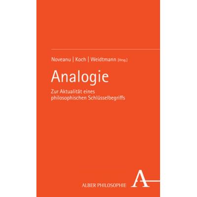 Analogie, Gebundene Ausgabe von , Verlag Karl Alber, 978-3-495-48865-2