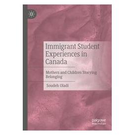 Umbreit Immigrant Student Experiences in Canada (Englisch, Softcover, Soudeh Oladi) (74669628)
