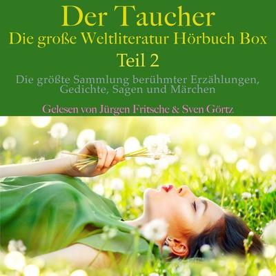 Der Taucher – die große Weltliteratur Hörbuch Box, Teil 2 - Friedrich Schiller,Edgar Allan Poe,Theodor Storm, Audio, 9783955978426