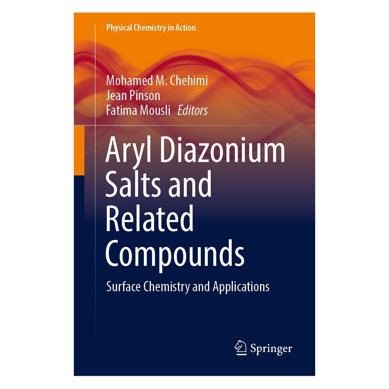 Springer Aryl Diazonium Salts and Related Compounds (Englisch, Hardcover, Fatima Mousli, Jean Pinson, Mohamed M. Chehimi) (9783031043970)