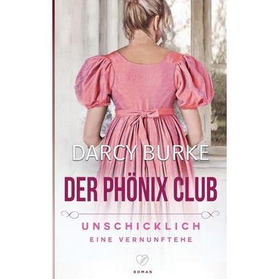 Unschicklich, Taschenbuch von Darcy Burke, Zealous Quill Press, 978-1-63726-104-0