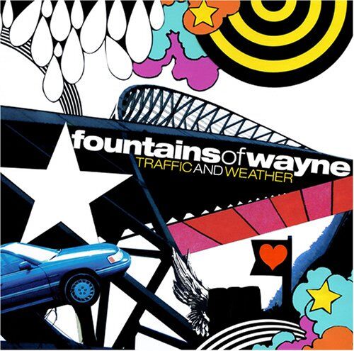 Fountains of Wayne - Traffic and Weather - Preis vom 11.10.2026 03:10:56 h