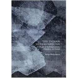 The Indian Metamorphosis, Fachbücher von Arup Maharatna