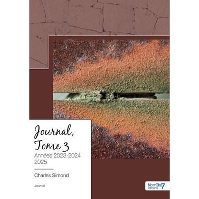 Journal - Tome 3, Taschenbuch von Charles Simond, Groupe Nombre 7, 979-10-427-2474-0