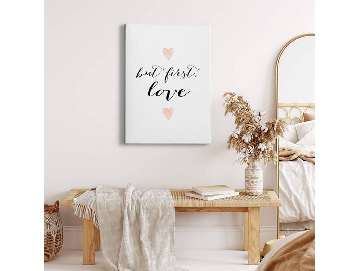 Leinwandbild But first Love Polyester PVC / Fichtenholz Weiß 50 x 70cm