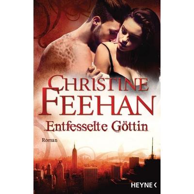 Entfesselte Göttin, Taschenbuch von Christine Feehan, Heyne, 978-3-453-27106-7