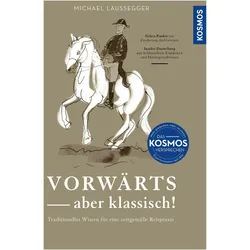 Vorwärts - aber klassisch!, Ratgeber von Michael Laussegger