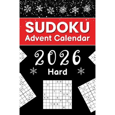 Sudoku Advent Calendar 2026 Hard: Christmas Countdown with 144 Challenging Puzzles from Hard to Extreme, Taschenbuch von Alina Stern, Bookmundo,