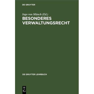 Besonderes Verwaltungsrecht, Gebundene Ausgabe von , De Gruyter, 978-3-11-231084-7