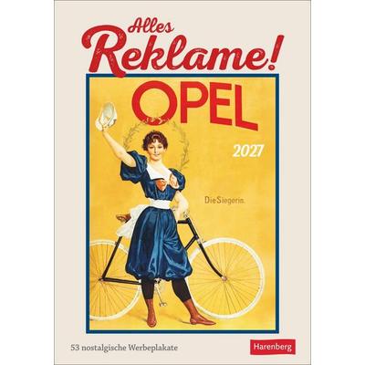 Alles Reklame! Wochen-Kulturkalender 2027 - 53 nostalgische Werbeplakate