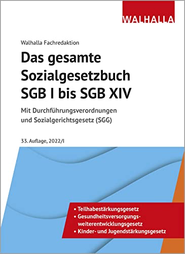 Walhalla Fachredaktion - Das gesamte Sozialgesetzbuch SGB I bis SGB XIV Ausgabe 2022/I: Mit Durchführungsverordnungen und Sozialgerichtsgesetz (SGG) - Preis vom 09.10.2026 07:28:09 h