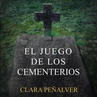 El juego de los cementerios - Clara Peñalver, Audio, 9789152123201